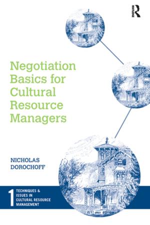Cover of the book Negotiation Basics for Cultural Resource Managers by A-Chin Hsiau