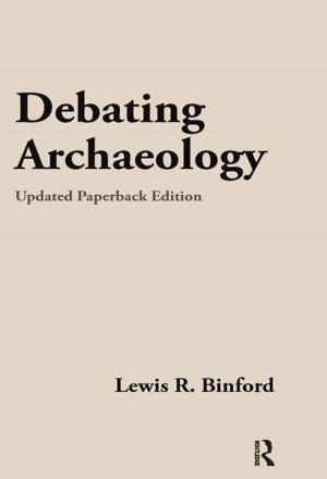 Cover of the book Debating Archaeology by George A. Gescheider, John H. Wright, Ronald T. Verrillo