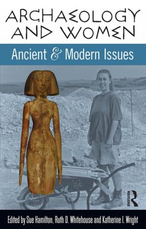Cover of the book Archaeology and Women by Margot Sunderland