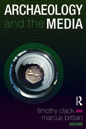 Cover of the book Archaeology and the Media by Nicholson