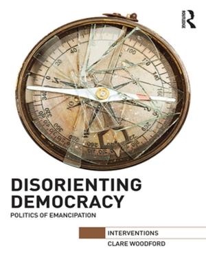 Cover of the book Disorienting Democracy by Mark Tennant, Mark Tennant
