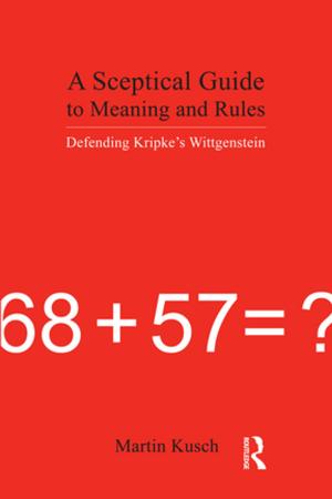 bigCover of the book A Sceptical Guide to Meaning and Rules by 