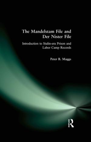 Cover of the book The Mandelstam File and Der Nister File: Introduction to Stalin-era Prison and Labor Camp Records by 