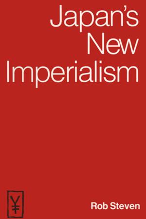 Cover of the book Japan's New Imperialism by Maggie Gall, Alexandra Maeja Raicar, Pauline Sear