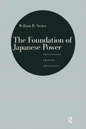 Book cover of The Foundation of Japanese Power: Continuities, Changes, Challenges