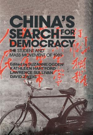 Cover of the book China's Search for Democracy: The Students and Mass Movement of 1989 by Nancy Kropf
