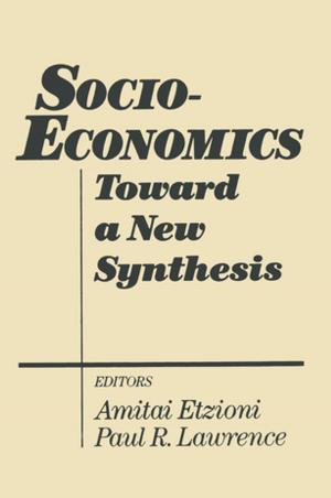 Book cover of Socio-economics: Toward a New Synthesis