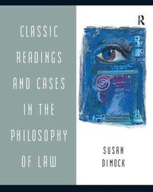 Cover of the book Classic Readings and Cases in the Philosophy of Law by Susanne Slay-Westbrook