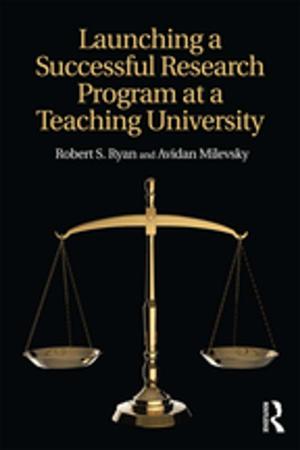 Book cover of Launching a Successful Research Program at a Teaching University