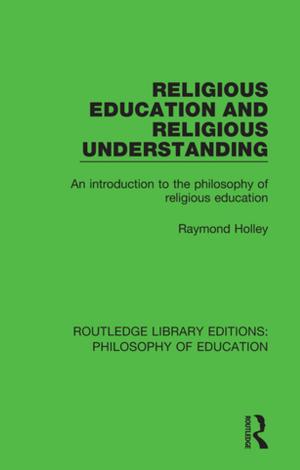 Cover of the book Religious Education and Religious Understanding by Sonia Nieto
