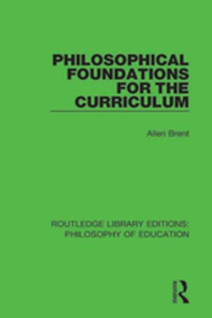 Cover of the book Philosophical Foundations for the Curriculum by 