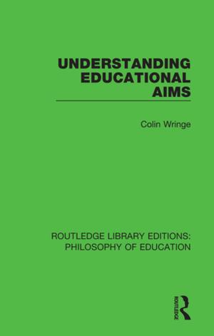 Cover of the book Understanding Educational Aims by Edward Friedman, Barrett L. McCormick
