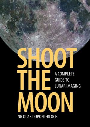 Cover of the book Shoot the Moon by Elke E. Stockreiter