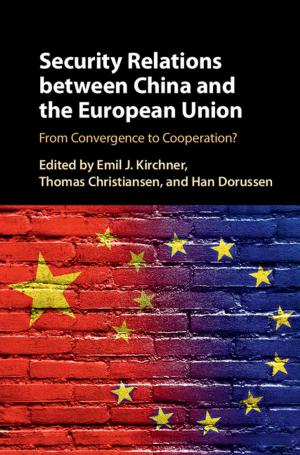 Cover of the book Security Relations between China and the European Union by Michael Curtis