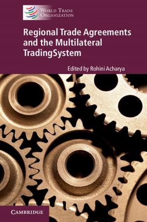 Cover of the book Regional Trade Agreements and the Multilateral Trading System by 