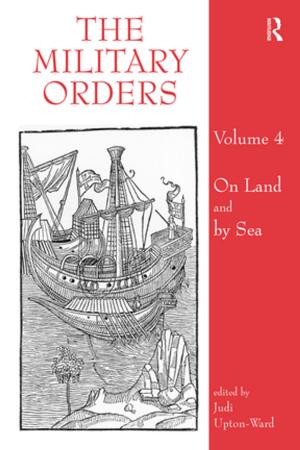 Cover of the book The Military Orders Volume IV by 