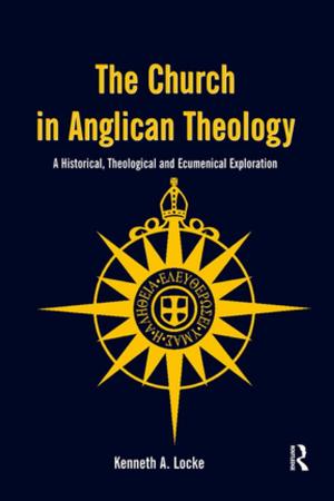 Cover of the book The Church in Anglican Theology by Shawan M. Worsley