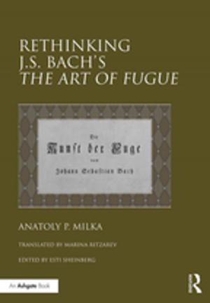 Cover of the book Rethinking J.S. Bach's The Art of Fugue by Allan Feldman, Herbert Altrichter, Peter Posch, Bridget Somekh