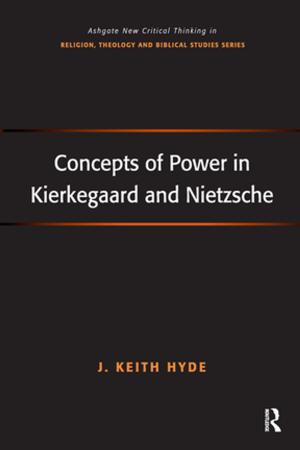 Cover of the book Concepts of Power in Kierkegaard and Nietzsche by Norris J. Lacy