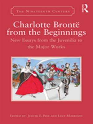 Cover of the book Charlotte Brontë from the Beginnings by Wilfred R. Bion, Joseph Aguayo, Barnet Malin
