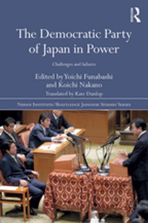 Cover of the book The Democratic Party of Japan in Power by M. Edel