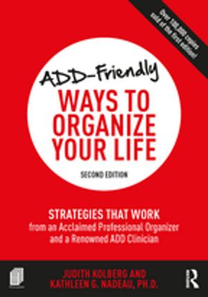 Cover of the book ADD-Friendly Ways to Organize Your Life by Avery Gordon, Angela Davis