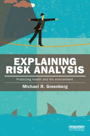 Cover of the book Explaining Risk Analysis by Gerda Reith