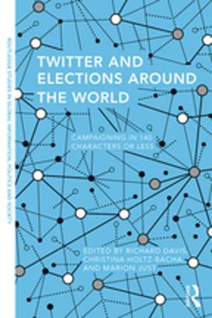 Cover of the book Twitter and Elections around the World by Matti O. Hannikainen