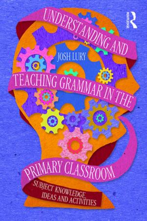 Cover of the book Understanding and Teaching Grammar in the Primary Classroom by Peter Beyer