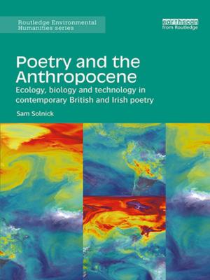 Cover of the book Poetry and the Anthropocene by Sarah Forsberg, James Lock, Daniel Le Grange