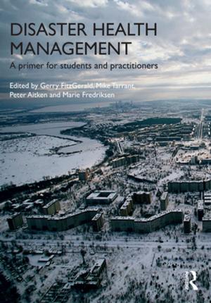Cover of the book Disaster Health Management by Irene Costantini