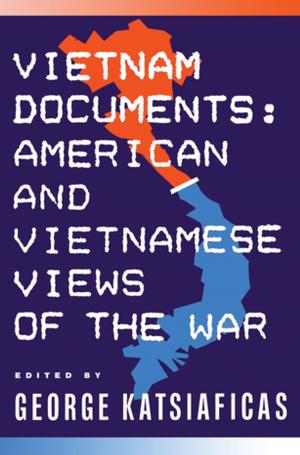Cover of the book Vietnam Documents: American and Vietnamese Views by David Frisby