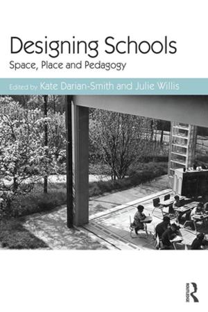 Cover of the book Designing Schools by Proffessor John Burnett, John Burnett
