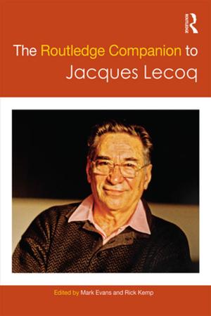 Cover of the book The Routledge Companion to Jacques Lecoq by Frida Furman