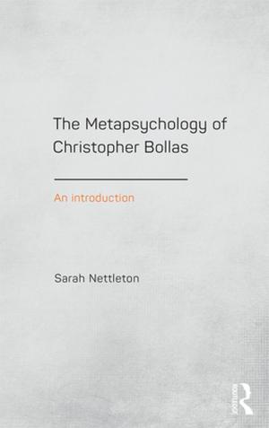 Cover of the book The Metapsychology of Christopher Bollas by J.J. Widen