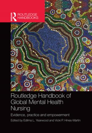 Cover of the book Routledge Handbook of Global Mental Health Nursing by Don E. Gudmundson