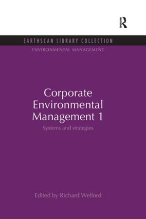 Cover of the book Corporate Environmental Management 1 by Elsa Auerbach, Byron Barahona, Julio Midy, Felipe Vaquerano, Ana Zambrano