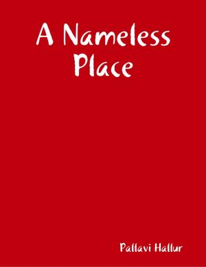 Cover of the book A Nameless Place by Candice Wozniak