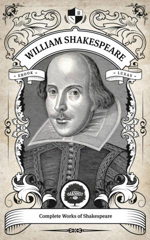 Book cover of The Complete Works of William Shakespeare (Illustrated, Inline Footnotes)