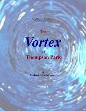 Book cover of The Vortex @ Thompson Park 1