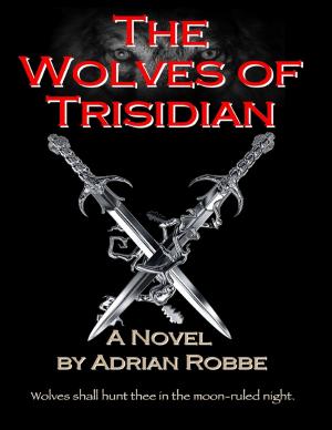 Cover of the book The Wolves of Trisidian by Guk Hyun Cho
