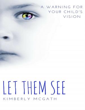 Cover of the book Let Them See by Trishia Russell