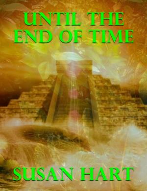 Cover of the book Until the End of Time by Co-Pastor Ann Caffee