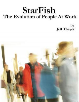 Cover of the book Starfish: The Evolution of People At Work by Jesse Volpato