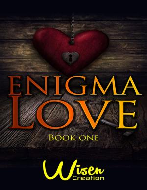 Cover of the book Enigma Love - Book One by Gunananthan N