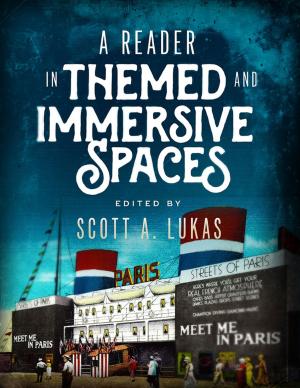 Cover of the book A Reader In Themed and Immersive Spaces by Doreen Milstead
