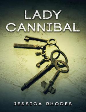Cover of the book Lady Cannibal by Kristen Burkhardt-Hanson