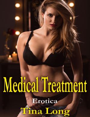 Cover of the book Medical Treatment: Erotica by John O'Loughlin