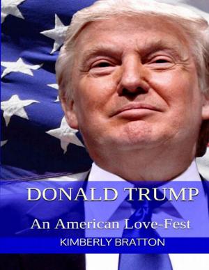 Cover of the book Donald Trump: An American Love-fest by Daniel Coenn