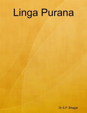 Cover of the book Linga Purana by Dr. John F. Kock, IV, Ph.D.
